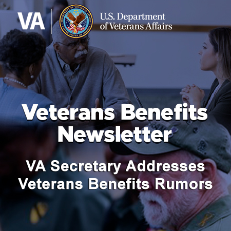 VA Secretary Addresses Veterans Benefits Rumors